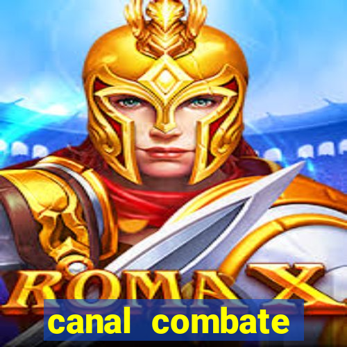 canal combate online multicanais